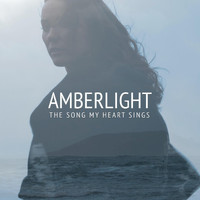 Amberlight - The Song My Heart Sings