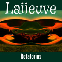 Rotatorius - Laiieuve