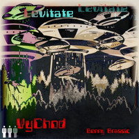 Vychod - Levitate (feat. Benny Brassic) (Explicit)