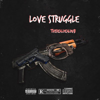 Therealdealdub - Love Struggle (Explicit)