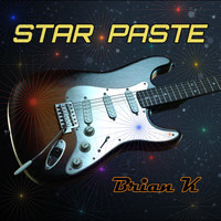 Brian K - Star Paste
