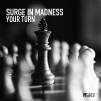 Surge In Madness - Your Turn