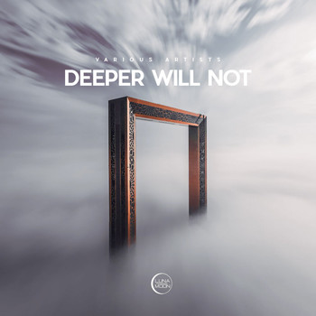 Various Artists - Deeper Will Not