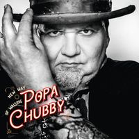 Popa Chubby - New Way of Walking