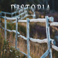 Physical Dreams - Distopia