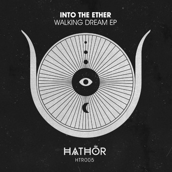Into The Ether - Walking Dream EP