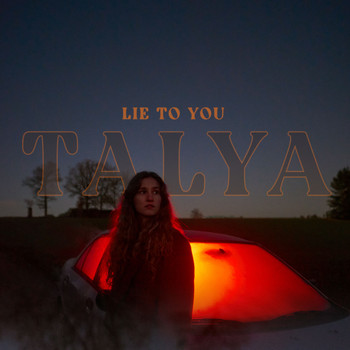 Talya - Lie To You