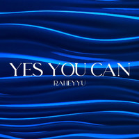 Raheyyu - Yes You Can