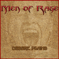 Men Of Rage - Desert Plains
