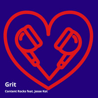 Content Rocks - Grit (feat. Jesse Kot)