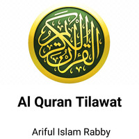 Ariful Islam Rabby - Al Quran Tilawat