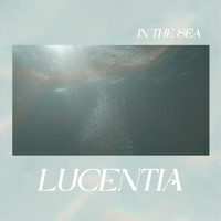 Lucentia - In the Sea