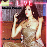 Maria Pusan - Life of the Party