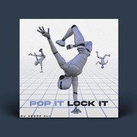 DJ Andre Ali - Pop It Lock It