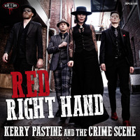 Kerry Pastine and the Crime Scene - Red Right Hand