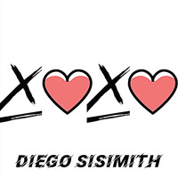 DIEGO SISIMITH - Xo Xo