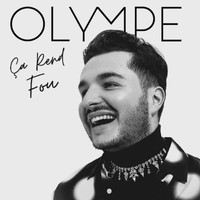 Olympe - Ça rend fou