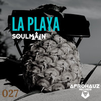 Soulmain - La Playa (Explicit)