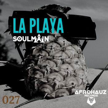 Soulmain - La Playa (Explicit)