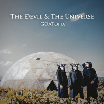 The Devil & The Universe - Goatopia