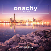 Onacity - Destino