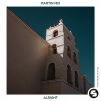 Martin Mix - Alright