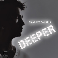 Djane My Canaria - Deeper