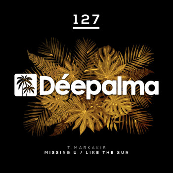 T.Markakis - Missing U / Like the Sun