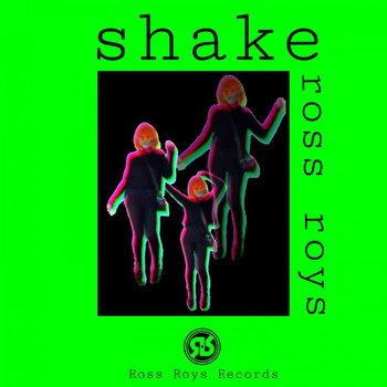 Ross Roys - Shake