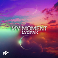 Lyopak - My Moment (Extended)