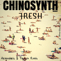 Chinosynth - Fresh