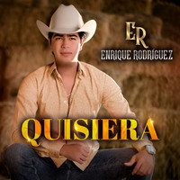 Enrique Rodríguez - Quisiera