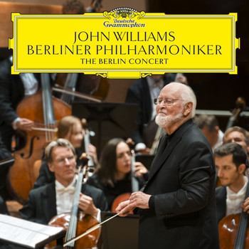 Berliner Philharmoniker, John Williams - John Williams: The Berlin Concert