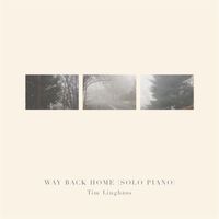 Tim Linghaus - Way Back Home (Solo Piano)