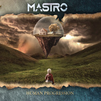 Mastro - Human Progression (Explicit)