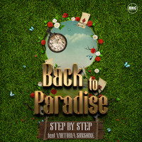 Step By Step - Back To Paradise