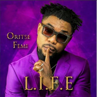 Oritse Femi - Life (Explicit)