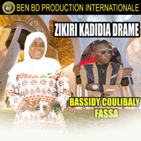 Zikiri Kadidia Drame - Bassidy Coulibaly Fassa