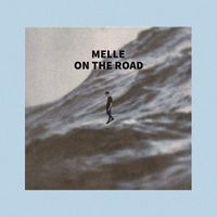Melle - On The Road (Acoustic)