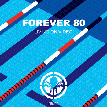 Forever 80 - Living On Video