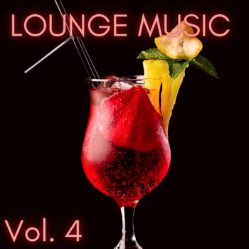 Various Artists - Lounge Music, Vol. 4