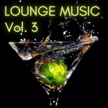 Various Artists - Lounge Music, Vol. 3