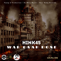 Hink45 - War Caan Done (Explicit)