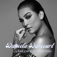 Daniela Darcourt - Me Cansé De Ser La Otra (En Vivo)