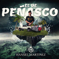 Hansel Martinez - El De Peñasco