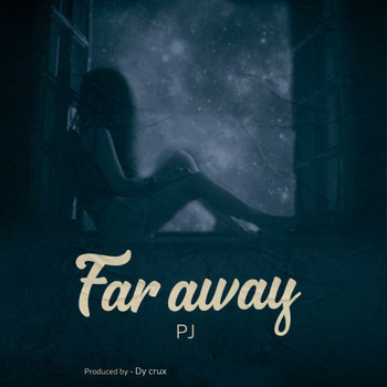 P.J - Far Away