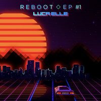 Luca Elle - Reboot -  EP1