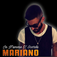 Mariano - Io N'Umme O' Scorde