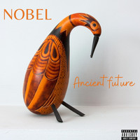 Nobel - Ancient Future