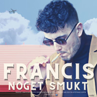Francis - Noget Smukt